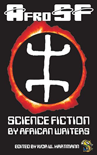 Afrosf: Science Fiction by African Writers von Storytime